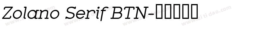Zolano Serif BTN字体转换